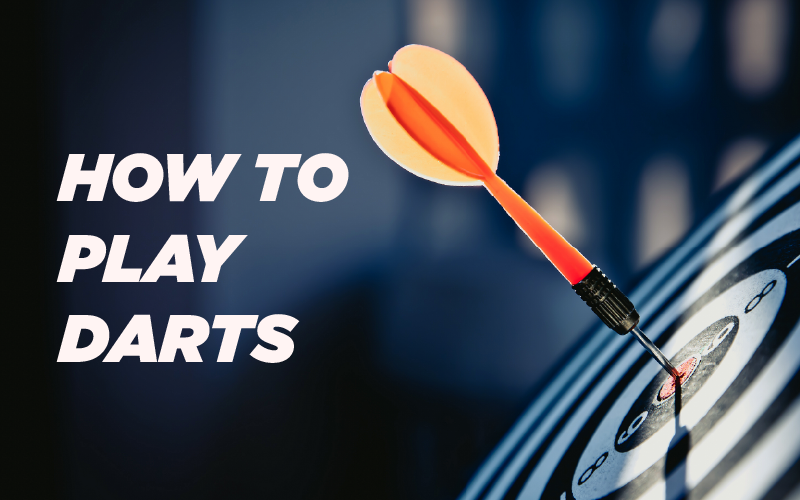 how to play darts