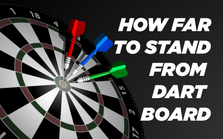 How Far to Stand from Dartboard? (Easy Guide)